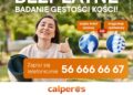 Nie czekaj na złamanie – skorzystaj z bezpłatnych badań kości